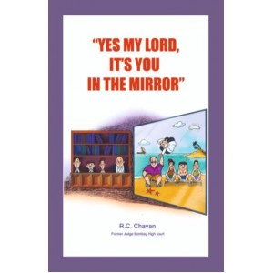 R. C. Chavan's Yes My Lord, It's you in the Mirror